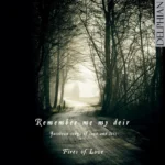 Fires of Love: Remember me my deir – Jacobean songs of love and loss